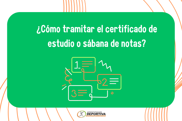 Imagen decorativa ¿Cómo tramitar tu certificado de estudio o sábana de notas?