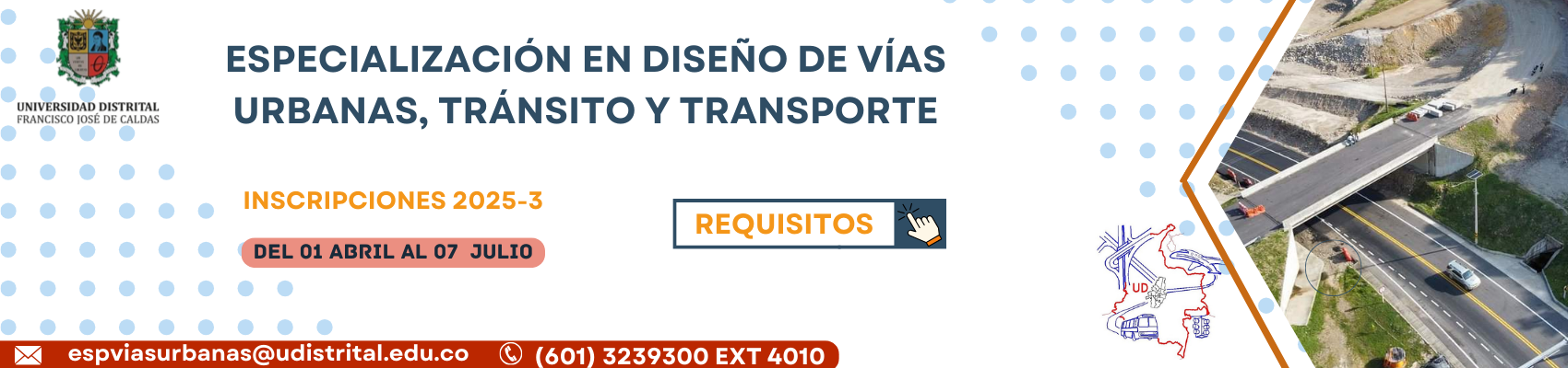 Especialización en Diseño de Vías Urbanas, Tránsito y Transporte